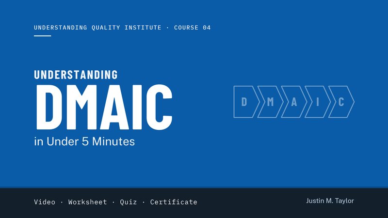 Course 04: Understanding DMAIC